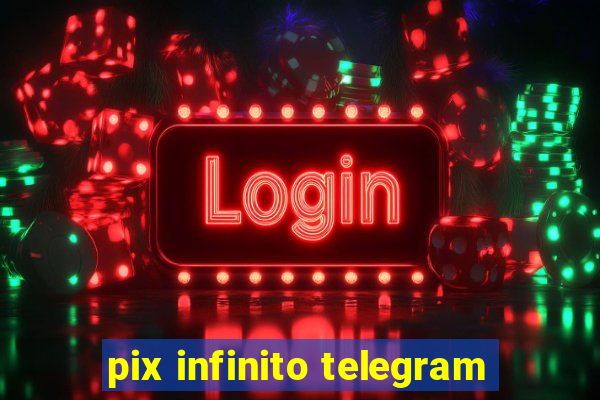 pix infinito telegram